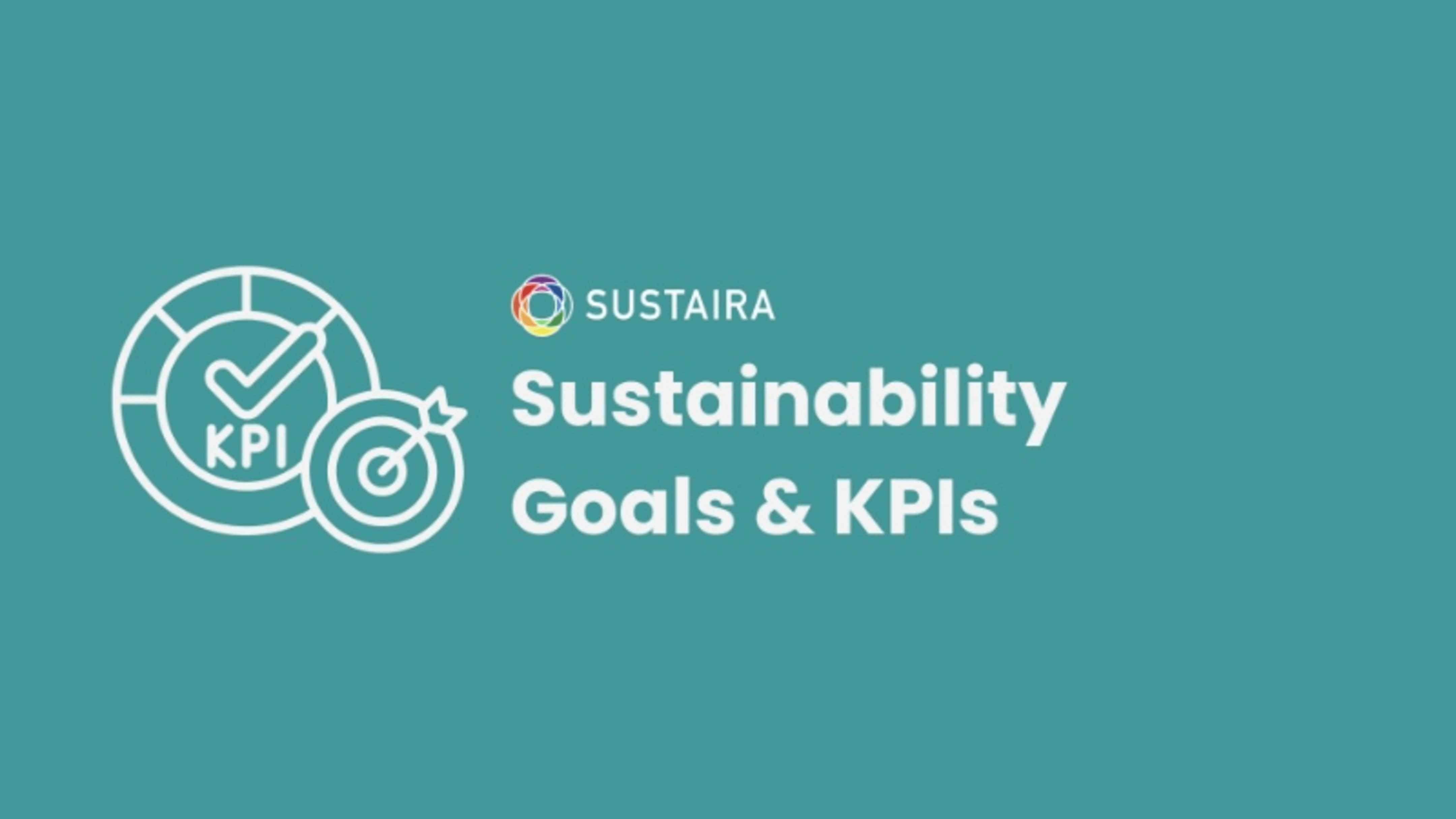 Sustaira Sustainability Goals &amp; KPIs
